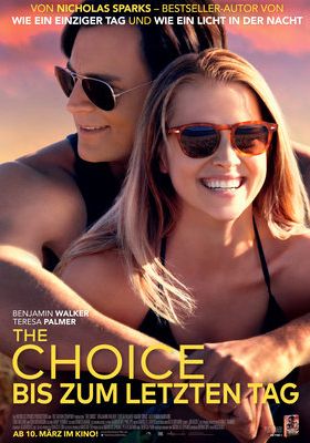 Filmposter 'The Choice - Bis zum letzten Tag'