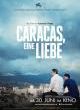 Filmposter 'Caracas, eine Liebe'