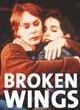 Filmposter 'Broken Wings'
