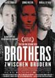 Filmposter 'Brothers: Zwischen Brüdern'