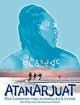 Filmposter 'Atanarjuat - Die Legende vom schnellen Läufer'